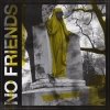 No Friends - Traditional Failures E.P. (LP)